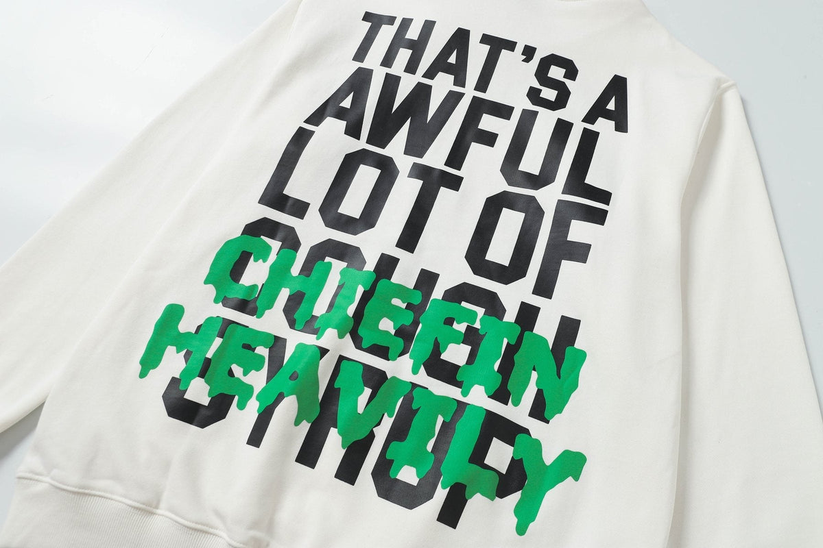 THAT'S A AWFUL LOT OF COUGH SYRUP Tomorrow Star Graphic Hoodie